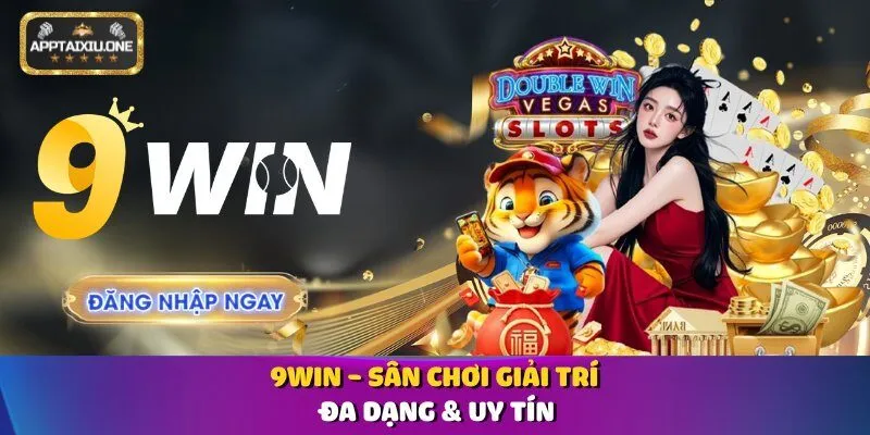 9win - Sân Chơi Giải Trí Đa Dạng & Uy Tín